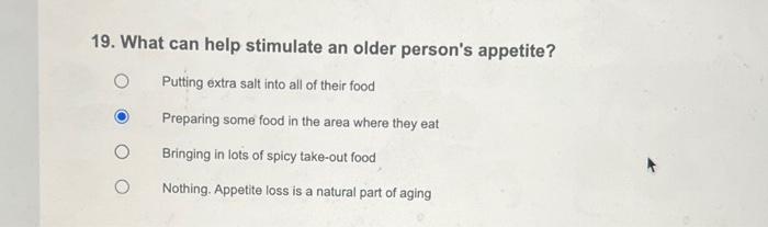 19 What Can Help Stimulate An Older Person S Appetite Putting Extra Salt Into All Of Their Food Preparing Some Food In 1
