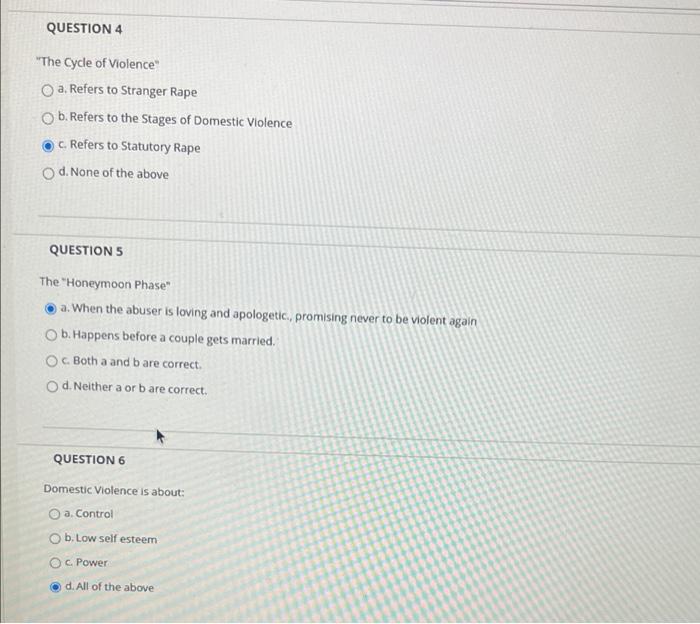 Question 4 The Cycle Of Violence A Refers To Stranger Rape B Refers To The Stages Of Domestic Violence C Refers To 1