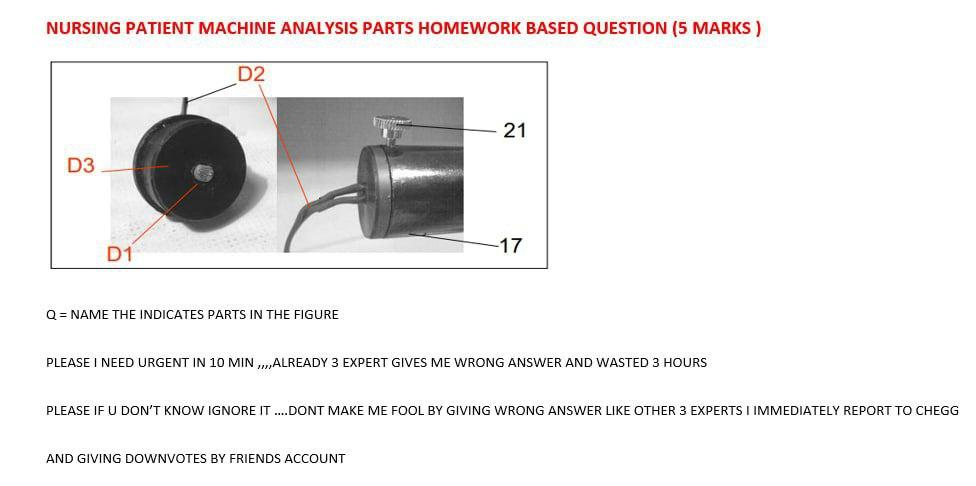 Nursing Patient Machine Analysis Parts Homework Based Question 5 Marks D2 21 D3 D1 17 Q Name The Indicates Parts In 1