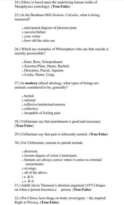 24 Ethics Is Based Upon The Underlying Human Truths Of Metaphysies Ontology True False 25 In The Bentham Mill H 1