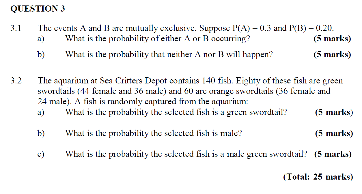 Question 3 3 1 The Events A And B Are Mutually Exclusive Suppose P A 0 3 And P B 0 20 A What Is The Probability 1