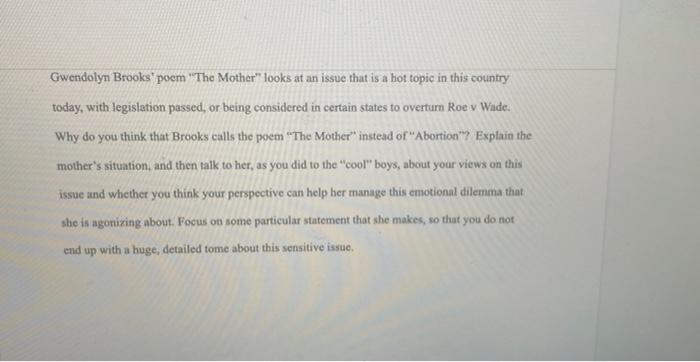 Gwendolyn Brooks Poem The Mother Looks At An Issue That Is A Hot Topic In This Country Today With Legislation Passed 1