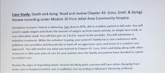 Case Study Death And Dying Read And Review Chapter 43 Loss Grief Dying Review Recording Under Module 10 From J 1