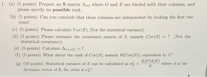 1 A 5 Points Prepare An S Matrix Sex2 Where O And E Are Binded With Their Columns And Please Specify Its Possible 1