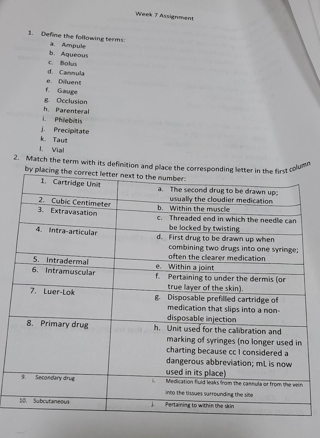 Week 7 Assignment 1 C E Define The Following Terms A Ampule B Aqueous Bolus D Cannula Diluent F Gauge G Occlusi 1