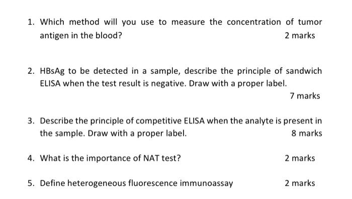 1 Which Method Will You Use To Measure The Concentration Of Tumor Antigen In The Blood 2 Marks 2 Hbsag To Be Detected 1