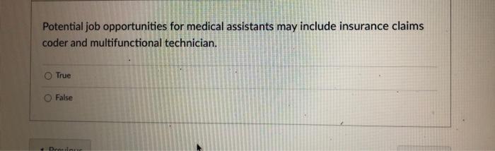 Potential Job Opportunities For Medical Assistants May Include Insurance Claims Coder And Multifunctional Technician Tr 1