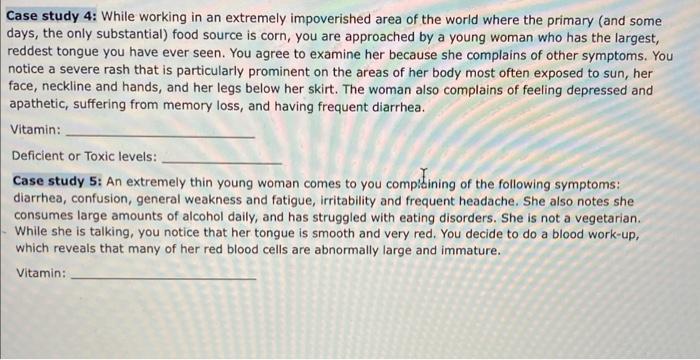 Case Study 4 While Working In An Extremely Impoverished Area Of The World Where The Primary And Some Days The Only Sub 1