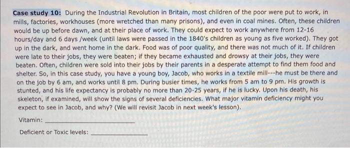 Case Study 4 While Working In An Extremely Impoverished Area Of The World Where The Primary And Some Days The Only Sub 3