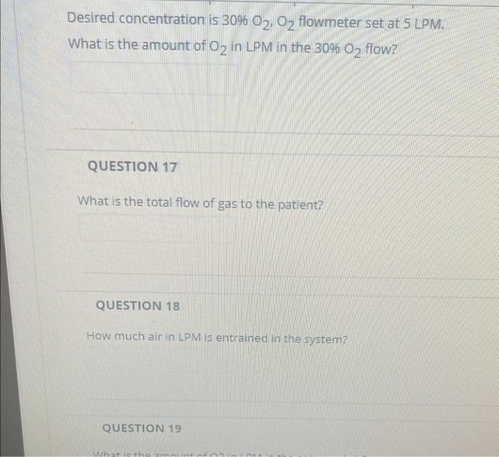 Desired Concentration Is 30 O2 Oz Flowmeter Set At 5 Lpm What Is The Amount Of Oz In Lpm In The 30 O2 Flow Question 1