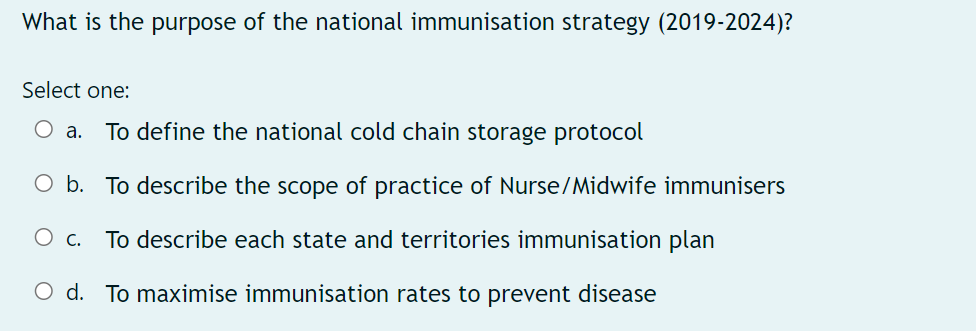 What Is The Purpose Of The National Immunisation Strategy 2019 2024 Select One O A To Define The National Cold Chai 1
