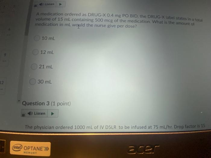 A Medication Ordered As Drug X 0 4 Mg Po Bid The Drug X Label States In A Total Volume Of 15 Ml Containing 500 Mcg Of T 1