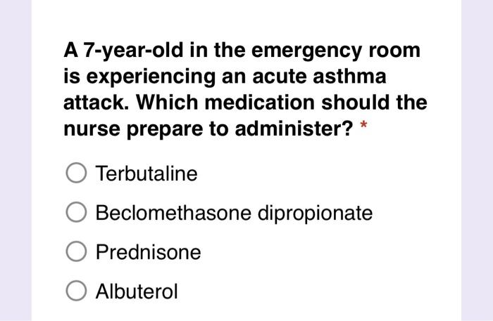 The Mother Of A 3 Year Old Boy Calls The Nurse Into The Hospital Room And Says Her Son Is Choking What Is The Priority 2