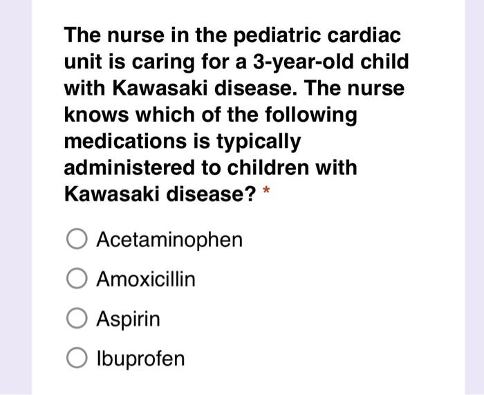 An 8 Year Old Female Patient Is Admitted To The Pediatric Cardiac Unit With Myocarditis And Tachycardia The Healthcare 2