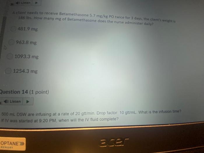 A Client Needs To Receive Betamethasone 5 7 Mg Kg Po Twice For 3 Days The Client S Weight Is 186 Lbs How Many Mg Of Be 1