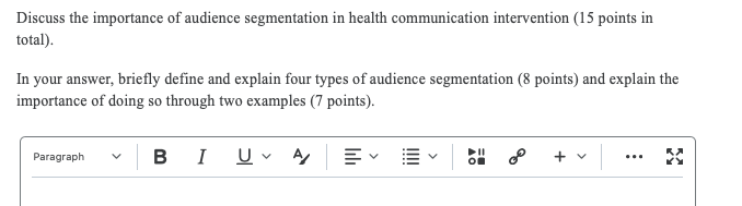 Discuss The Importance Of Audience Segmentation In Health Communication Intervention 15 Points In Total In Your Answe 1