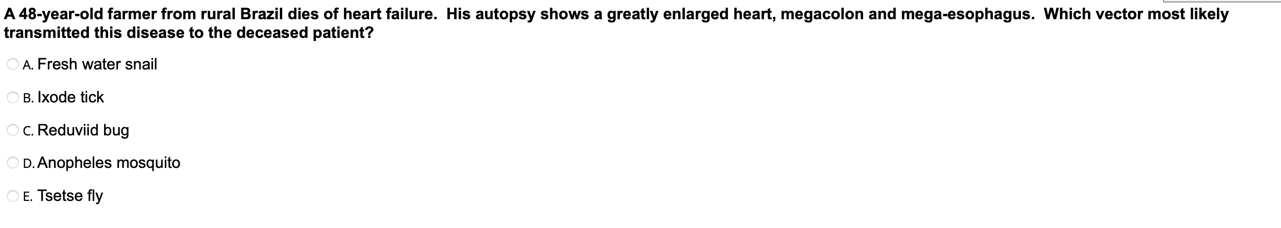 A 48 Year Old Farmer From Rural Brazil Dies Of Heart Failure His Autopsy Shows A Greatly Enlarged Heart Megacolon And 1