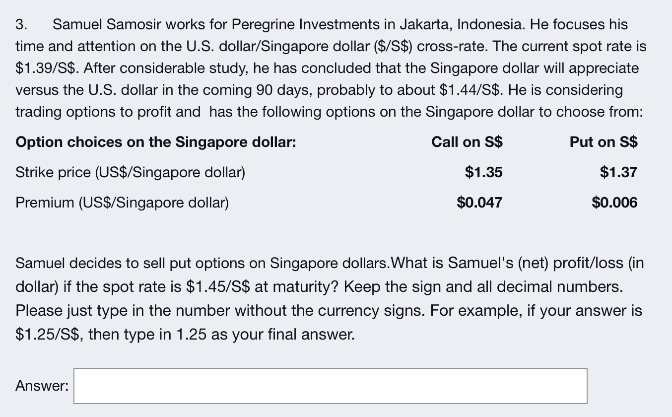 3 Samuel Samosir Works For Peregrine Investments In Jakarta Indonesia He Focuses His Time And Attention On The U S D 1
