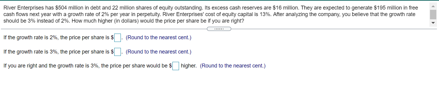 River Enterprises Has 504 Million In Debt And 22 Million Shares Of Equity Outstanding Its Excess Cash Reserves Are 16 1