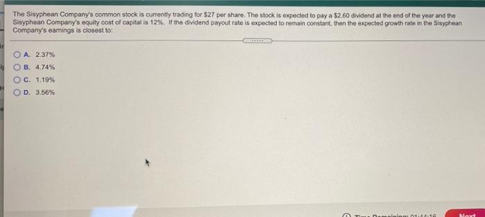 The Sisyphean Company S Common Stock Is Currently Trading For 27 Per Share The Stock Is Expected To Pay A 2 60 Divide 1