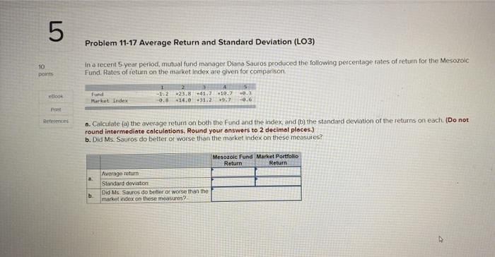 5 Problem 11 17 Average Return And Standard Deviation Lo3 10 Points In A Recent 5 Year Period Mutual Fund Manager Dia 1