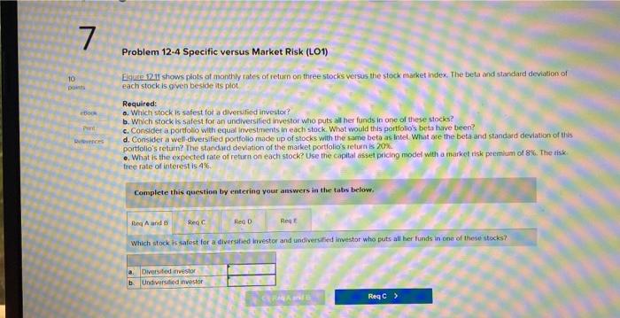 7 Problem 12 4 Specific Versus Market Risk Lo1 10 Este 22 11 Shows Plots Of Monthly Rates Of Return On Three Stocks Ve 1