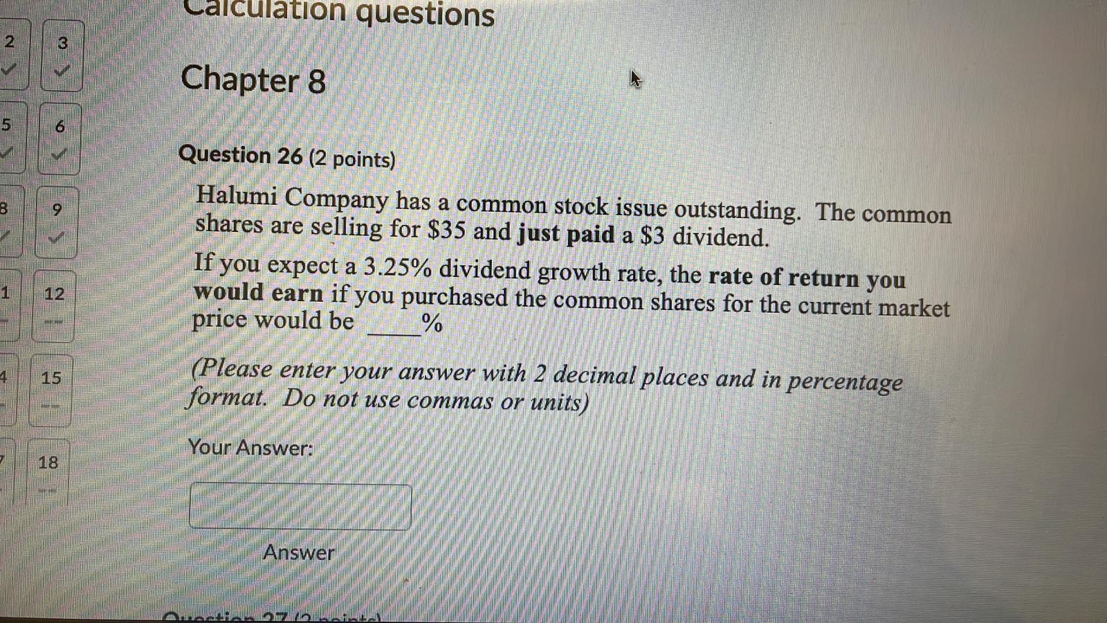 Ulation Questions 2 3 Chapter 8 5 6 8 Question 26 2 Points Halumi Company Has A Common Stock Issue Outstanding The C 1