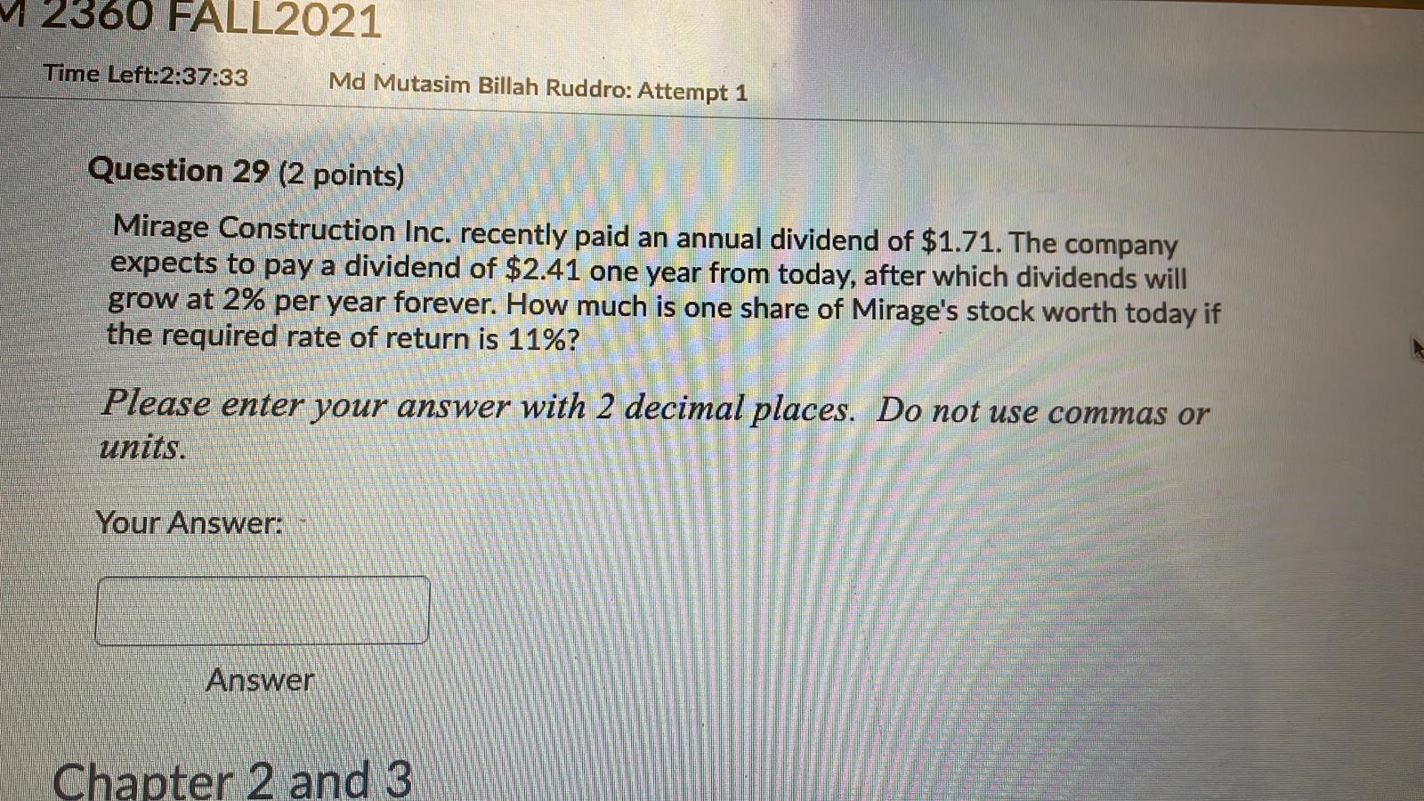 2360 Fall2021 Time Left 2 37 33 Md Mutasim Billah Ruddro Attempt 1 Question 29 2 Points Mirage Construction Inc Rece 1