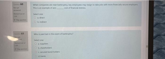 060 When Companies Are Near Bankruptcy Key Employees May Resign To Take Jobs With More Financial Secure Employers This 1