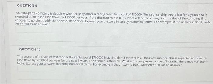 Questions An Auto Parts Company Is Deciding Whether To Sponsor A Racing Team For A Cost Of 50000 The Sponsorship Woul 1