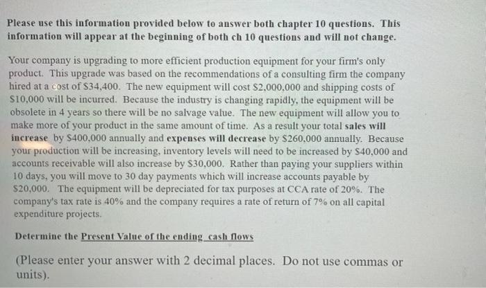 Please Use This Information Provided Below To Answer Both Chapter 10 Questions This Information Will Appear At The Begi 1