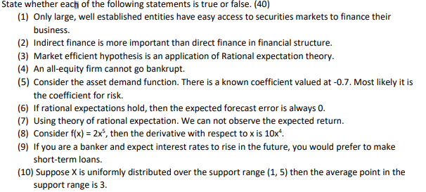 State Whether Each Of The Following Statements Is True Or False 40 1 Only Large Well Established Entities Have Eas 1