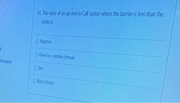 41 The Value Of An Up And In Call Option Where The Barrier Is Less Than The Suhtes Negbie Gaba Congles Formula Hommation 1