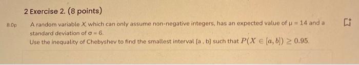 13 8 Op 2 Exercise 2 8 Points A Random Variable X Which Can Only Assume Non Negative Integers Has An Expected Valu 1