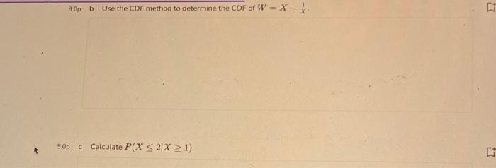 7 Exercise 7 Suppose X Exp 4 5 10 0p A Use The Transformation Method To Determine The Pdf And With This Pdf The Cdf 2