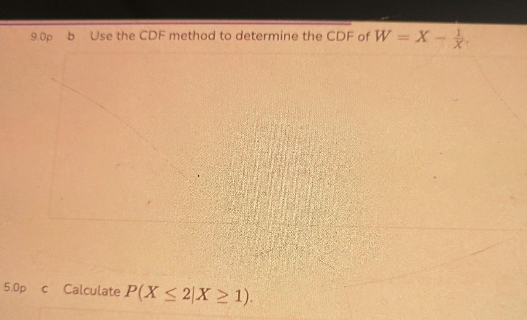 7 Exercise 24 Points 709 Suppose X Exp 4 5 10 0p A Use The Transformation Method To Determine The Pdf And With T 2
