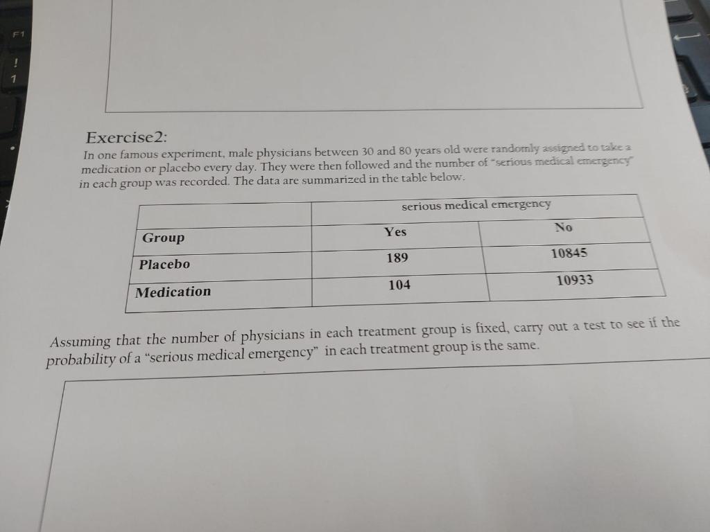 Exercise 2 In One Famous Experiment Male Physicians Between 30 And 80 Years Old Were Randomly Assigned To Take A Medic 1