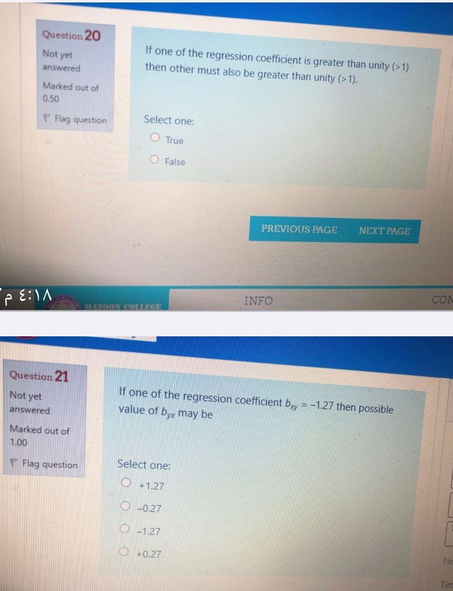 Question 20 Not Yet If One Of The Regression Coefficient Is Greater Than Unity 1 Then Other Must Also Be Greater Than 1
