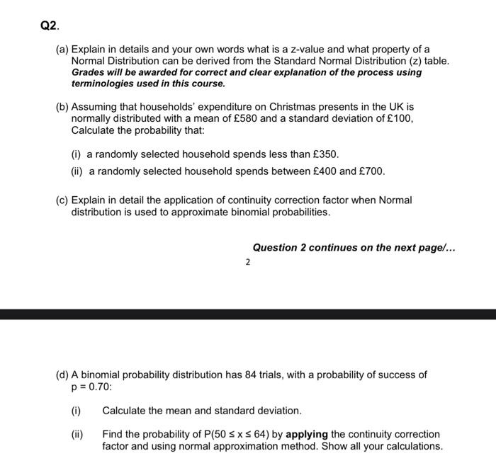 Q2 A Explain In Details And Your Own Words What Is A Z Value And What Property Of A Normal Distribution Can Be Derive 1