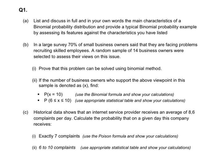 Q1 A List And Discuss In Full And In Your Own Words The Main Characteristics Of A Binomial Probability Distribution A 1