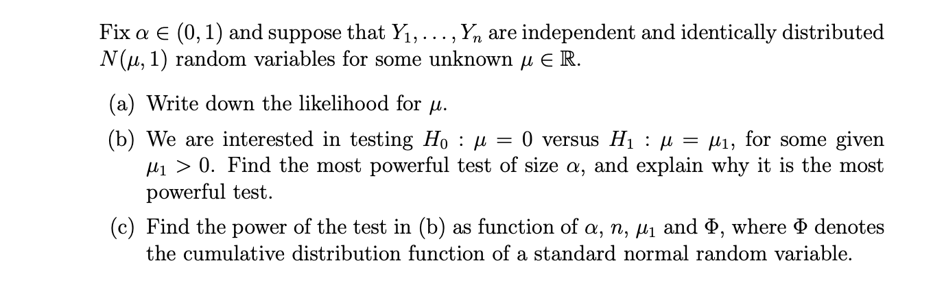 Fix A 0 1 And Suppose That Yi Yn Are Independent And Identically Distributed N U 1 Random Variables For So 1