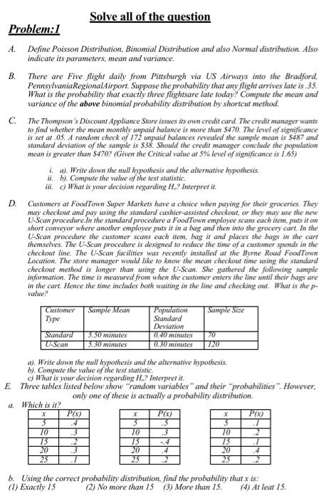 Ron Solve All Of The Question Problem 1 A Define Poisson Distribution Binomial Distribution And Also Normal Distributi 1