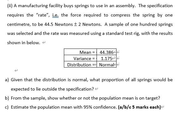 Ii A Manufacturing Facility Buys Springs To Use In An Assembly The Specification Requires The Rate I E The Force 1