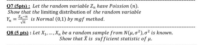 07 5pts Let The Random Variable Zn Have Poission N Show That The Limiting Distribution Of The Random Variable 27 1