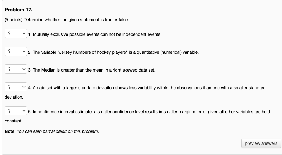 Problem 17 5 Points Determine Whether The Given Statement Is True Or False 1 Mutually Exclusive Possible Events C 1