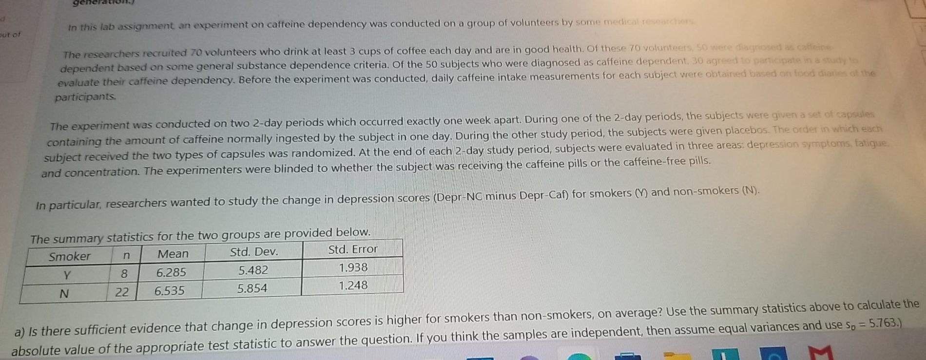 In This Lab Assignment An Experiment On Caffeine Dependency Was Conducted On A Group Of Volunteers By Some Medical Resea 1