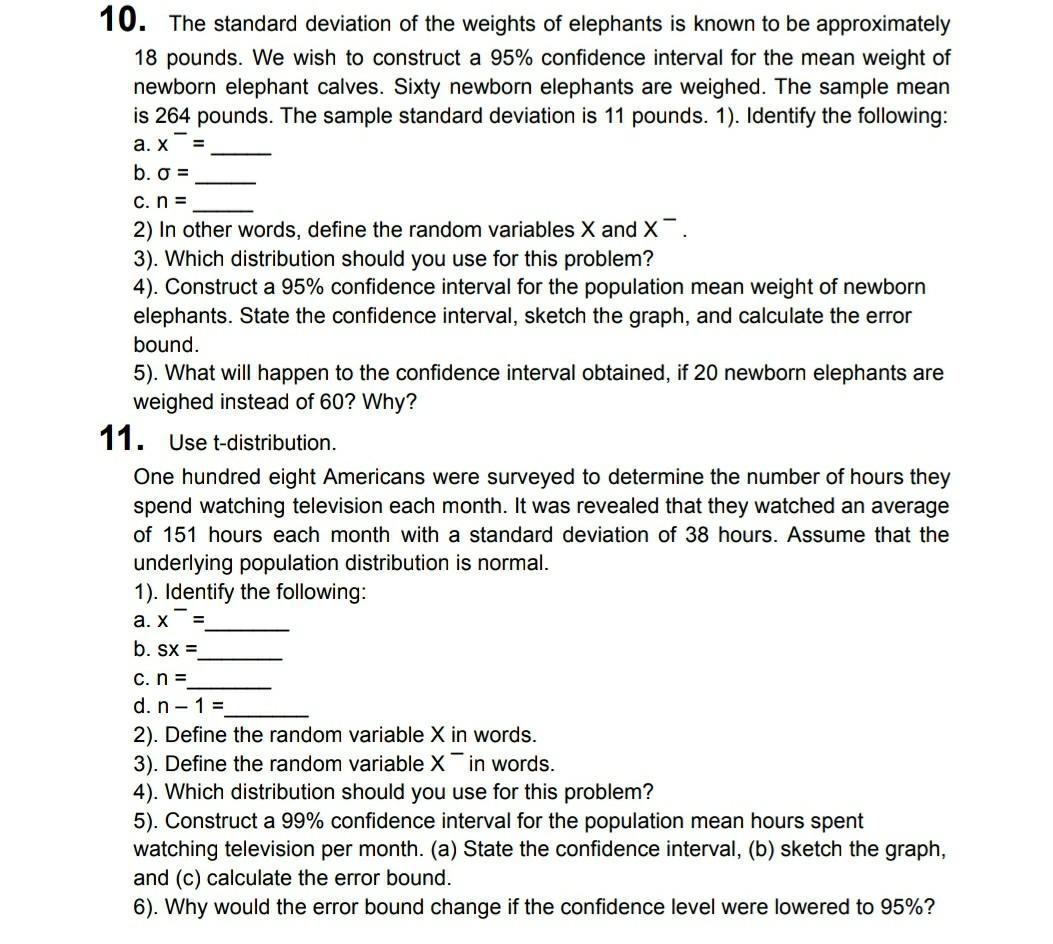 10 The Standard Deviation Of The Weights Of Elephants Is Known To Be Approximately 18 Pounds We Wish To Construct A 95 1