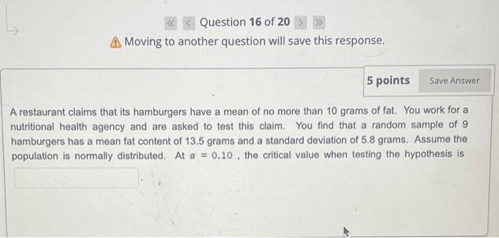 Question 16 Of 20 A Moving To Another Question Will Save This Response 5 Points Save Answer A Restaurant Claims That 1