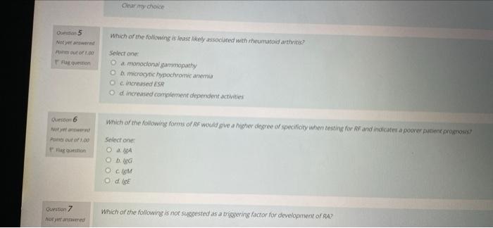 Clear My Choice Which Of The Following Is Lastikely Associated With Rheumatoid Arthritis Natan Question Select One 2 Mo 1