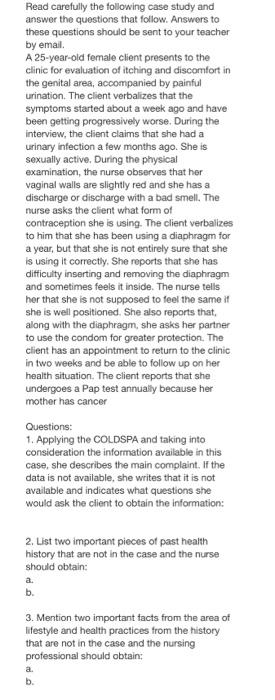 Read Carefully The Following Case Study And Answer The Questions That Follow Answers To These Questions Should Be Sent 1